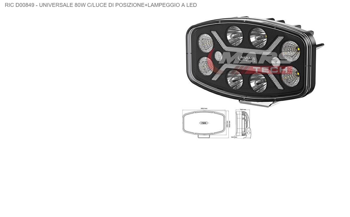 Articolo FWNPF - FEND DX-SX UNIVERSALE 80W C/LUCE DI POSIZIONE+LAMPEGGIO A LED 24